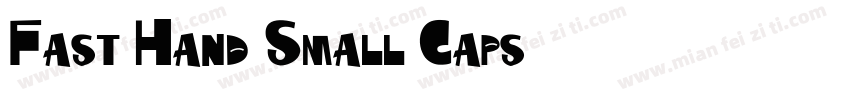 Fast Hand Small Caps字体转换